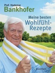 Cover von Meine besten Wohlfühl-Rezepte