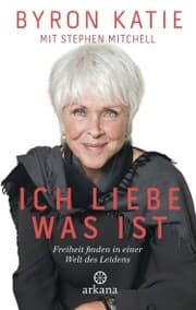 Cover von Ich liebe, was ist