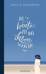 Cover von Die Worte, die das Leben schreibt
