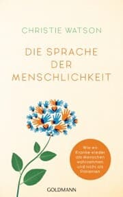 Cover von Die Sprache der Menschlichkeit