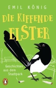Cover von Die kiffende Elster