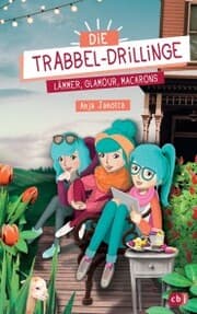 Cover von Die Trabbel-Drillinge - Lämmer, Glamour, Macarons