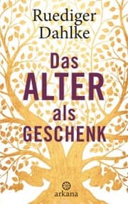 Cover von Das Alter als Geschenk