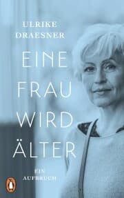 Cover von Eine Frau wird älter