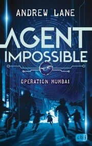 Cover von AGENT IMPOSSIBLE - Operation Mumbai