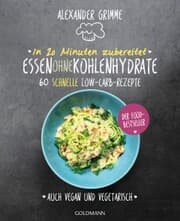 Cover von In 20 Minuten zubereitet: Essen ohne Kohlenhydrate