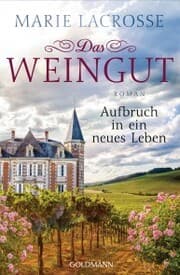Cover von Das Weingut. Aufbruch in ein neues Leben