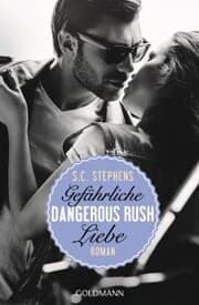 Cover von Dangerous Rush. Gefährliche Liebe