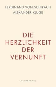 Cover von Die Herzlichkeit der Vernunft
