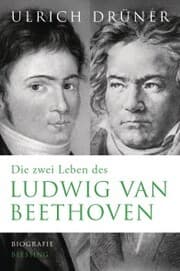 Cover von Die zwei Leben des Ludwig van Beethoven