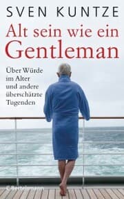 Cover von Alt sein wie ein Gentleman