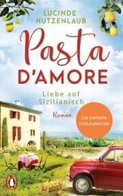 Cover von Pasta d'amore - Liebe auf Sizilianisch