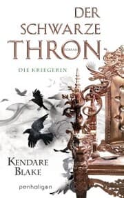 Cover von Der Schwarze Thron 3 - Die Kriegerin