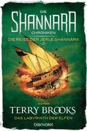 Cover von Die Shannara-Chroniken: Die Reise der Jerle Shannara 2 - Das Labyrinth der Elfen