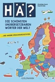 Cover von Hä? Die schönsten unübersetzbaren Wörter der Welt