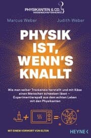 Cover von Physik ist, wenn's knallt