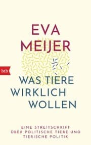 Cover von Was Tiere wirklich wollen