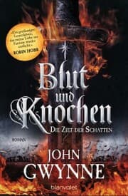 Cover von Die Zeit der Schatten - Blut und Knochen 1