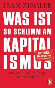 Cover von Was ist so schlimm am Kapitalismus?