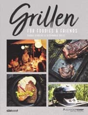 Cover von Grillen für Foodies & Friends