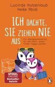 Cover von Ich dachte, sie ziehen nie aus