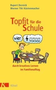 Cover von Topfit für die Schule durch kreatives Lernen im Familienalltag