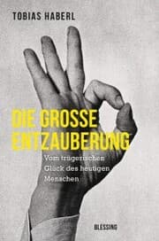 Cover von Die große Entzauberung