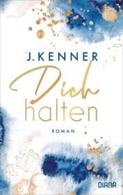 Cover von Dich halten (Stark 5)