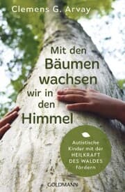 Cover von Mit den Bäumen wachsen wir in den Himmel