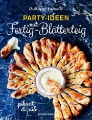 Cover von Party-Ideen mit Fertig-Blätterteig: Die besten Rezepte pikant und süß - schnell, lecker und einfach