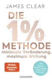 Cover von Die 1%-Methode - Minimale Veränderung, maximale Wirkung
