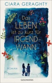 Cover von Das Leben ist zu kurz für irgendwann