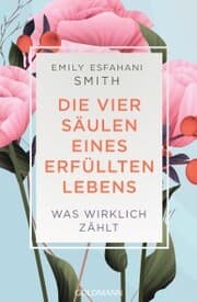 Cover von Die vier Säulen eines erfüllten Lebens