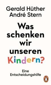 Cover von Was schenken wir unseren Kindern?