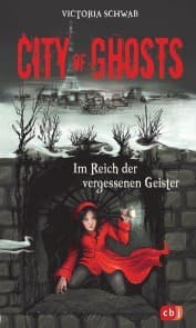 Cover von City of Ghosts - Im Reich der vergessenen Geister