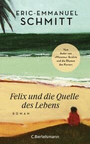 Cover von Felix und die Quelle des Lebens