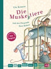 Cover von Erst ich ein Stück, dann du - Die Muskeltiere und der fliegende Herr Robert