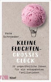 Cover von Kleine Fluchten - großes Glück