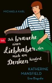 Cover von 'Ich brauche einen Liebhaber, der mich am Denken hindert'