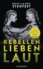 Cover von Rebellen lieben laut