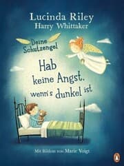 Cover von Deine Schutzengel - Hab keine Angst, wenn's dunkel ist