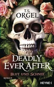 Cover von Deadly Ever After - Blut und Schnee