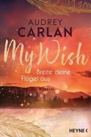 Cover von My Wish - Breite deine Flügel aus