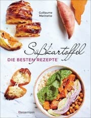 Cover von Süßkartoffel - die besten Rezepte für Püree, Pommes, Bowls, Currys, Suppen, Salate, Chips und Dips. Glutenfrei