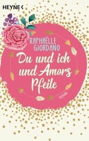 Cover von Du und ich und Amors Pfeile