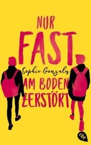Cover von Nur fast am Boden zerstört