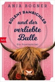 Cover von Bülent Rambichler und der verliebte Bulle