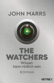 Cover von The Watchers - Wissen kann tödlich sein