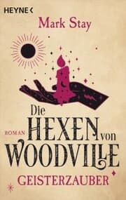 Cover von Die Hexen von Woodville - Geisterzauber