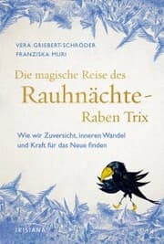 Cover von Die magische Reise des Rauhnächte-Raben Trix